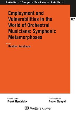 eBook (epub) Employment and Vulnerabilities in the World of Orchestral Musicians: Symphonic Metamorphoses de Heather Kurzbauer