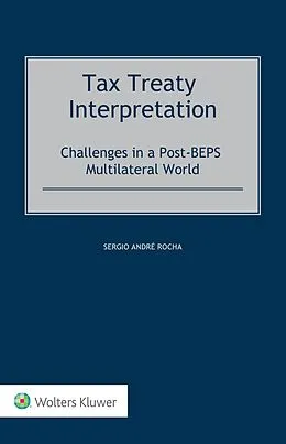 E-Book (pdf) Tax Treaty Interpretation von Sergio Andre Rocha