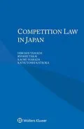 E-Book (pdf) Competition Law in Japan von Hiroshi Yamada, Ryohei Takai, Kaoru Harada