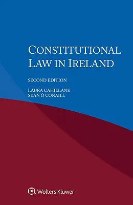 E-Book (pdf) Constitutional Law in Ireland von Laura Cahillane, Sean O Conaill