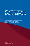 E-Book (pdf) Constitutional Law in Botswana von Daniel David Ntanda Nsereko, Baboki Jonathan Dambe, Bonolo Ramadi Dinokopila