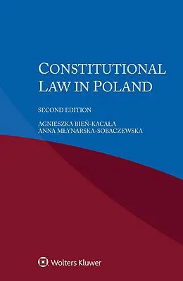 E-Book (pdf) Constitutional Law in Poland von Agnieszka Bien-Kacala, Anna Mlynarska-Sobaczewska