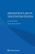 E-Book (epub) Migration Law in the United States von Maria Isabel Medina