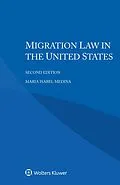 E-Book (pdf) Migration Law in the United States von Maria Isabel Medina