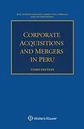 E-Book (epub) Corporate Acquisitions and Mergers in Peru von Jose Antonio Olaechea