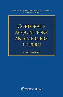 E-Book (epub) Corporate Acquisitions and Mergers in Peru von Jose Antonio Olaechea