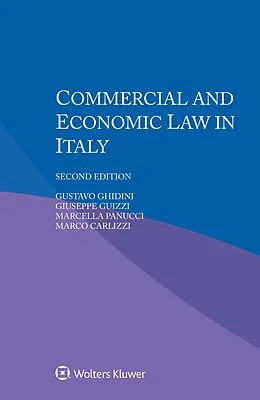 ePUB Commercial and Economic Law in Italy von Gustavo Ghidini, Giuseppe Guizzi, Marcella Panucci