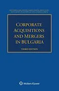 E-Book (epub) Corporate Acquisitions and Mergers in Bulgaria von Diana Dimova, Nina Tsifudina, Gabriela Ivanova