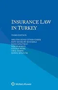 PDF Insurance Law in Turkey von Meltem Deniz Guner-Ozbek, Banu Bozkurt-BozabalÄ±, Ilyas Golcuklu