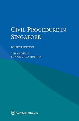 E-Book (epub) Civil Procedure in Singapore von Chen Siyuan, Eunice Chua Hui Han