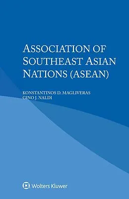 E-Book (pdf) Association of Southeast Asian Nations (ASEAN) von Konstantinos D. Magliveras, Gino J. Naldi