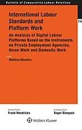 ePUB International Labour Standards and Platform Work von Mathias Wouters
