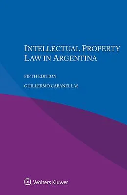 E-Book (epub) Intellectual Property Law in Argentina von Guillermo Cabanellas