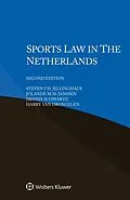 PDF Sports Law in The Netherlands von Steven F. H. Jellinghaus, Jolande M. M. Janssen, Dennis Schwartz