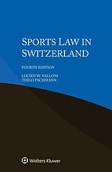 eBook (epub) Sports Law in Switzerland de Lucien W. Valloni, Thilo Pachmann