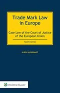 E-Book (epub) Trade Mark Law in Europe von Ulrich Hildebrandt