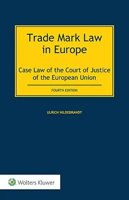E-Book (pdf) Trade Mark Law in Europe von Ulrich Hildebrandt