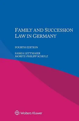 E-Book (epub) Family and Succession Law in Germany von Saskia Lettmaier, Moritz-Philipp Schulz