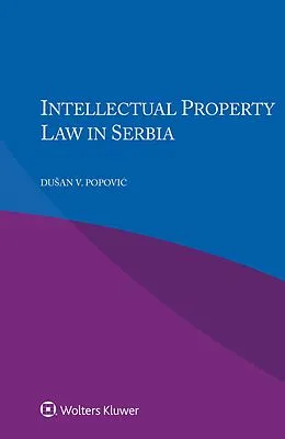 E-Book (epub) Intellectual Property Law in Serbia von Dusan V. Popovic