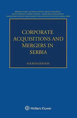 E-Book (pdf) Corporate Acquisitions and Mergers in Serbia von Branislav Maric, Vesna Jovanovic Pavlovic, Mirela Arsic