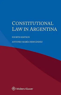 ePUB Constitutional Law in Argentina von Antonio Maria Hernandez