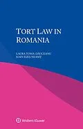 E-Book (epub) Tort Law in Romania von Laura Toma-Dauceanu, Ioan Ilies Neamt