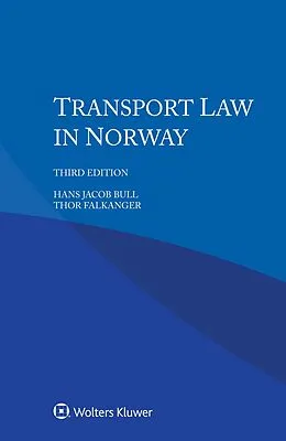 ePUB Transport Law in Norway von Hans Jacob Bull, Thor Falkanger