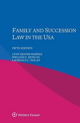 E-Book (pdf) Family and Succession Law in the USA von Lynn Dennis Wardle, William C. Duncan, Laurence C. Nolan