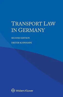 E-Book (pdf) Transport Law in Germany von Dieter Schwampe
