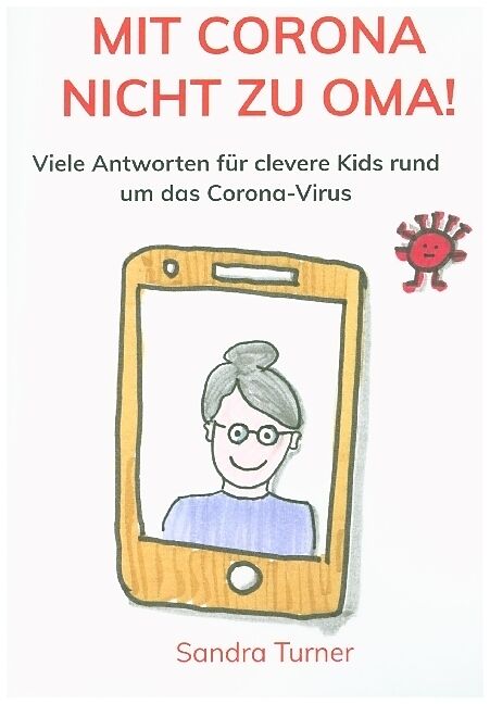 Mit Corona nicht zu Oma!