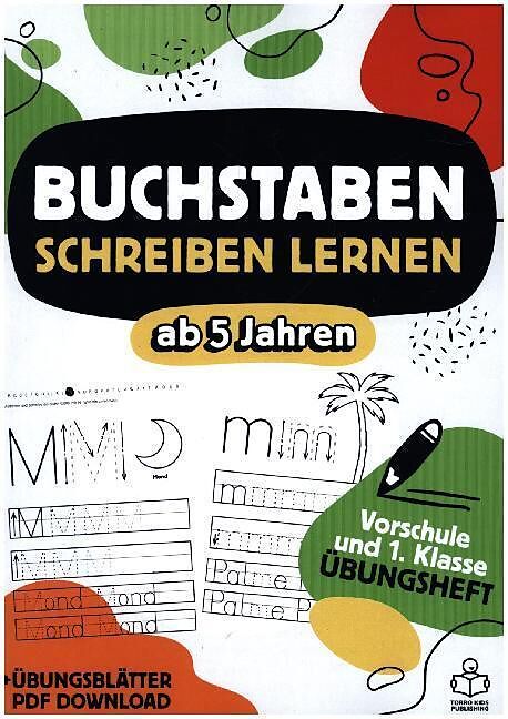Vorschulheft - Buchstaben schreiben lernen ab 5 Jahren