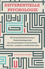 Kartonierter Einband Differentielle Psychologie von Psychologie Lernen