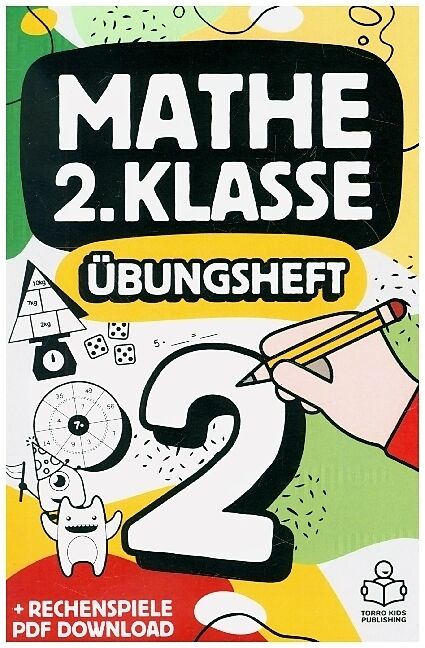 Mathe 2. Klasse Übungsheft: Richtig rechnen Mathematik 2 Arbeitsheft mit Zahlen bis 100, 1x1 Einmaleins und Bonus PDF Download