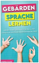 Kartonierter Einband Gebärdensprache lernen von Andrea Kluge