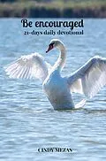 E-Book (epub) Be encouraged von Cindy Mezas