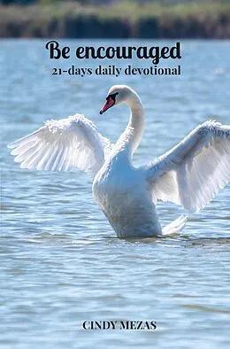 E-Book (epub) Be encouraged von Cindy Mezas
