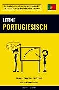 Kartonierter Einband Lerne Portugiesisch - Schnell / Einfach / Effizient von Pinhok Languages