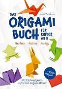 Kartonierter Einband Drehen   Falten   Fertig! Das Origami Buch für Kinder ab 8 von Ayuka Tanokura