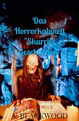 Kartonierter Einband Das Horrorkabinett "Skurrile Geschichten" von A. Blackwood