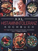 Kartonierter Einband XXL Histaminintoleranz Kochbuch von Simone Fuerst