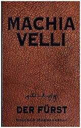 Kartonierter Einband Machiavelli: Der Fürst von Niccolò Machiavelli