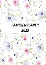 Kartonierter Einband FAMILIENPLANER 2023/Family-Timer 2023 von Renate Laumann