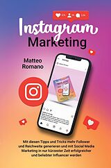 Kartonierter Einband Instagram Marketing von Matteo Romano