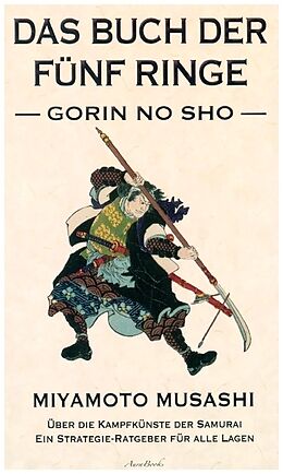 Kartonierter Einband Das Buch der fünf Ringe (Gorin no Sho)   Über die Kampfkünste der Samurai von Miyamoto Musashi