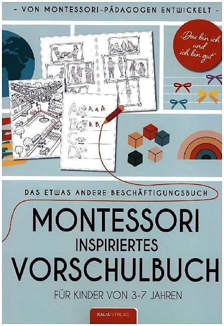 Das bin ich und ich bin gut - Montessori inspiriertes Vorschulbuch