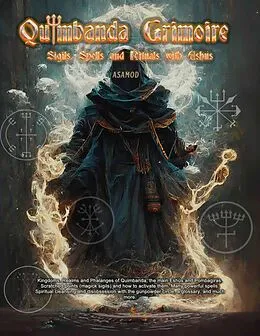 E-Book (epub) Quimbanda Grimoire- Sigils, Spells and Rituals with Eshus von Asamod Ka
