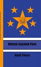Kartonierter Einband MUSKAi RASiDAN PRO4 von Rasit Tunca