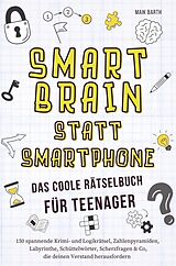 Kartonierter Einband Das coole Rätselbuch für Teenager von Maik Barth