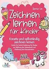 Kartonierter Einband Zeichnen lernen für Kinder von Nadine Wagner LernLux Verlag
