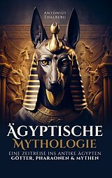 Kartonierter Einband Ägyptische Mythologie von Antonius Thalberg